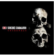 Suicide Commando - Unterwelt