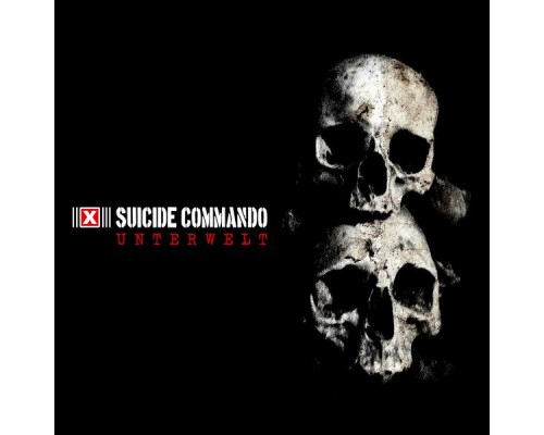 Suicide Commando - Unterwelt