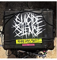 Suicide Silence - Rare Ass Shit