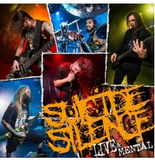 Suicide Silence - Live & Mental (Live)