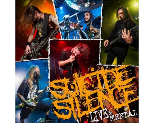 Suicide Silence - Live & Mental (Live)