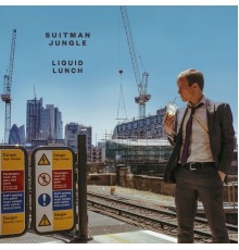 Suitman Jungle - Liquid Lunch