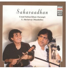 Sultan Khan & U. Srinivas - Sahavaadhan