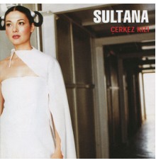 Sultana - Çerkez Kızı