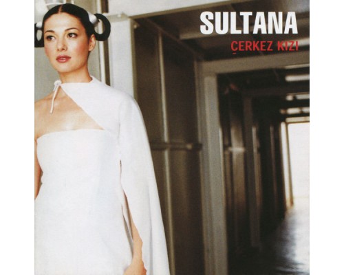 Sultana - Çerkez Kızı