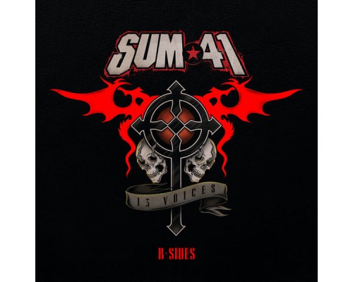 Sum 41 - 13 Voices B-Sides