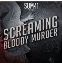 Sum 41 - Screaming Bloody Murder