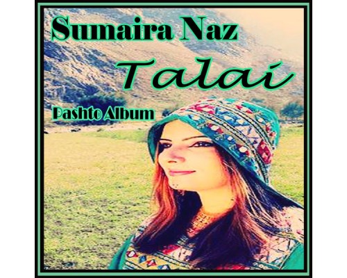 Sumaira Naz - Talai, Vol. 55