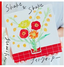 Sumika - Shake & Shake / Night Walker