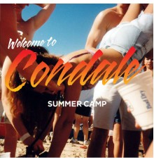 Summer Camp - Welcome To Condale