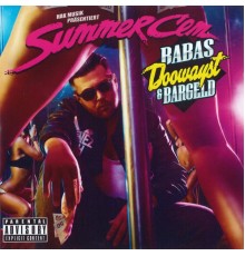 Summer Cem - Babas, Doowayst & Bargeld