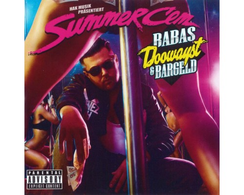 Summer Cem - Babas, Doowayst & Bargeld