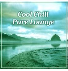 Summer Pool Party Chillout Music - Cool Chill – Pure Lounge, Deep Relaxation