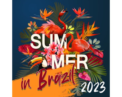 Summer Time Chillout Music Ensemble - Summer in Brazil 2023 (Lofi Latino Music Mix) Summer Time Chillout Music Ensemble - Summer in Brazil 2023 (Lofi Latino Music Mix)