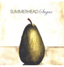 Summerhead - Sugar