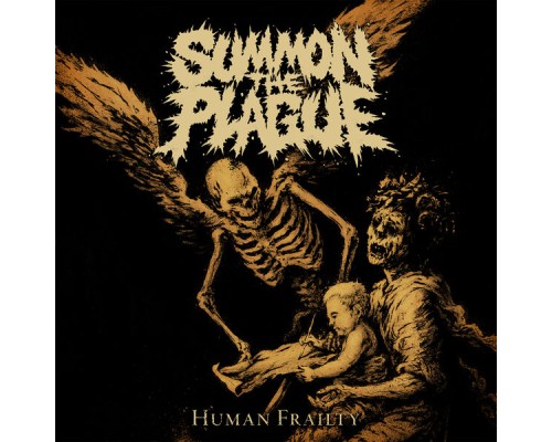 Summon the Plague - Human Frailty