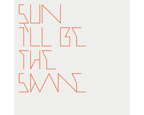 Sun - I'll Be the Same