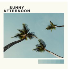 Sun&Shine - Sunny Afternoon