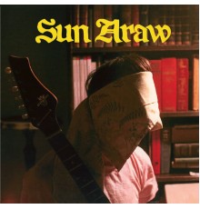 Sun Araw - The Phynx