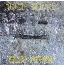 Sun Araw - Rock Sutra