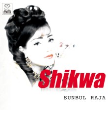 Sunbul Raja - Shikwa