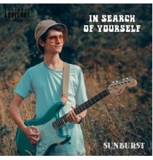 Sunburst - In Search of Yourself