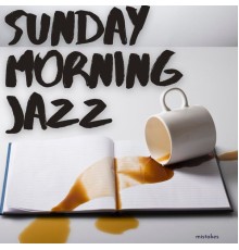 Sunday Morning Jazz - Mistakes