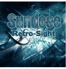 Sundose - Retro-Sight (Re-Master)