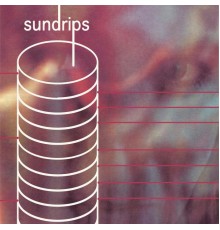 Sundrips - Just a Glimpse (Sundrips)