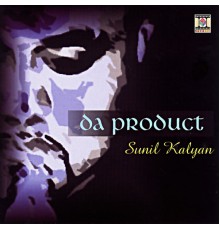 Sunil Kalyan - Da Product