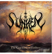 Sunken - The Crackling of Embers