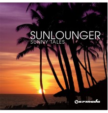 Sunlounger - Sunny Tales