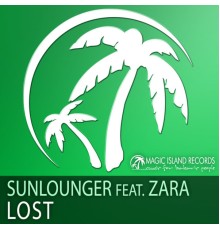 Sunlounger feat. Zara - Lost