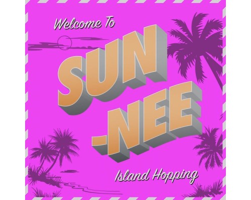 Sunnee - Island Hopping