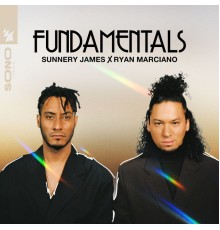 Sunnery James & Ryan Marciano - Fundamentals