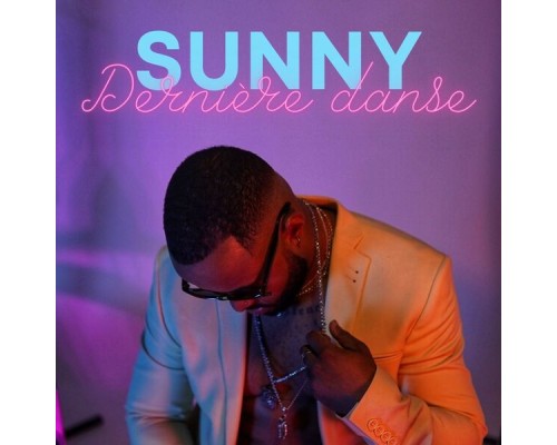 Sunny - Dernière Danse