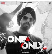 Sunny Randhawa - One & Only