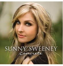 Sunny Sweeney - Concrete