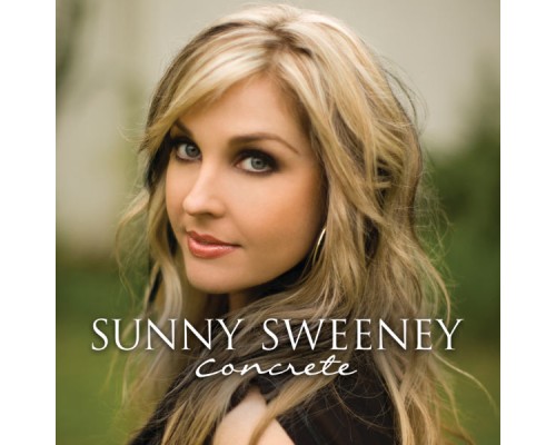 Sunny Sweeney - Concrete