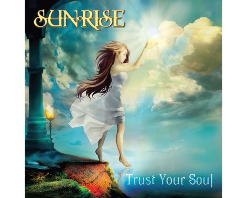 Sunrise - Trust Your Soul