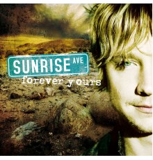 Sunrise Avenue - Forever Yours