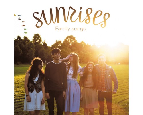 Sunrises - Family Songs