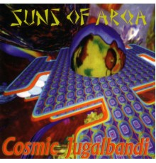 Suns Of Arqa - Cosmic Jugalbandi