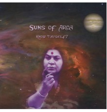 Suns Of Arqa - Know Thyself