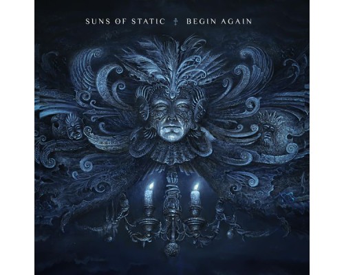 Suns of Static - Begin Again