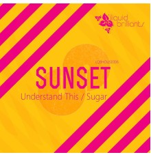 Sunset - Understand This