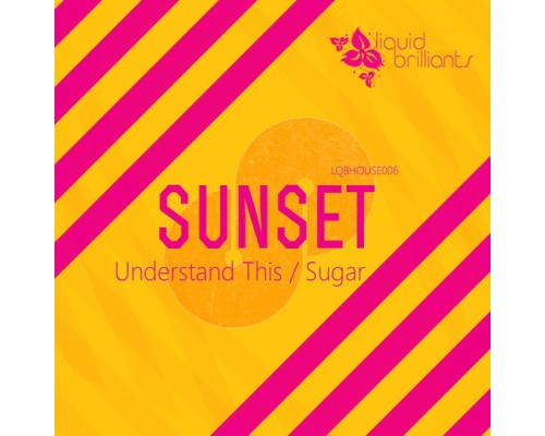 Sunset - Understand This