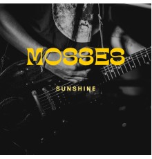 Sunshine - Mosses