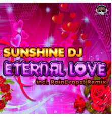 Sunshine DJ - Eternal Love