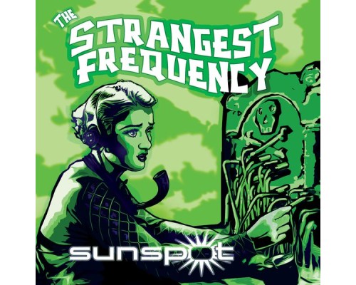 Sunspot - The Strangest Frequency